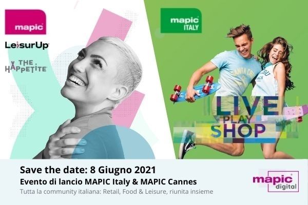 Presentazione MAPIC Italy e MAPIC Cannes 2021