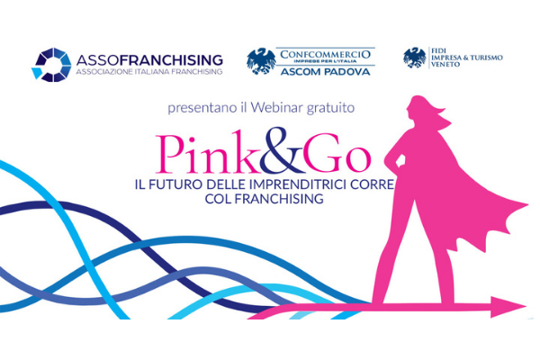 Pink & Go - Il futuro delle imprenditrici corre col franchising 