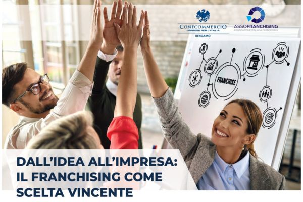 18 aprile - Dall'idea all'impresa: il franchising come scelta vincente