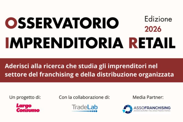 Nuova edizione Osservatorio Imprenditoria Retail di Largo Consumo
